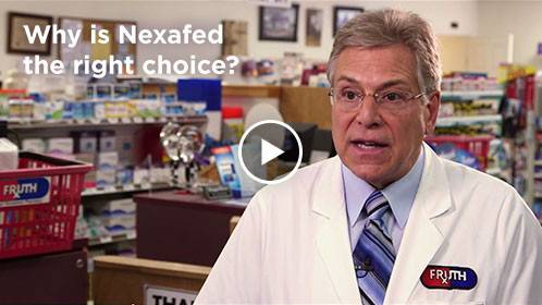 Why is Nexafed the right choice?